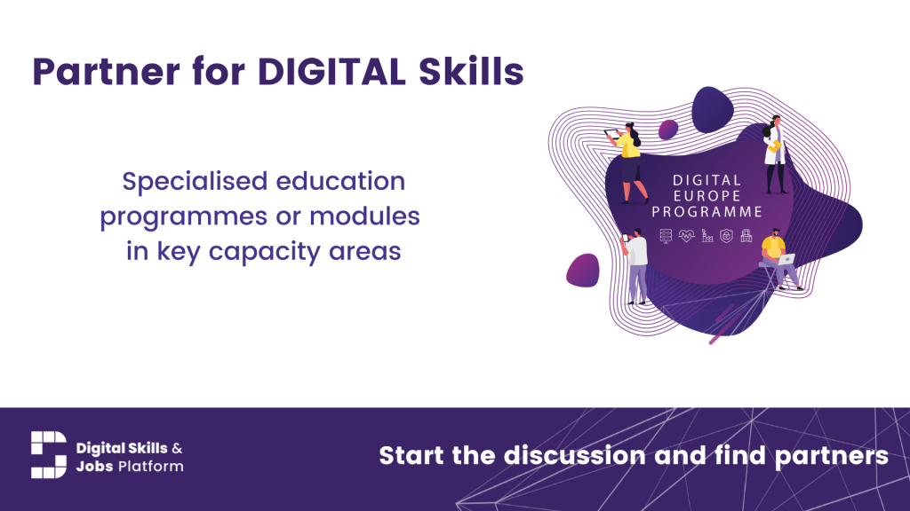 The image contains the heading Partner for Digital Skills, the subheading which is the name of the new Call. On the right there is the Logo of the Digital Programme with the purple colour.