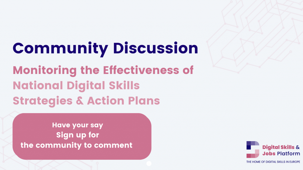 Community discussion - Monitoring the effectiveness of national digital skills strategies and action plans