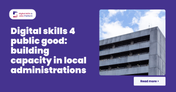 An photo of a corner of a building and the sky on dark purple background, with white text. Text reads: "Digital Skills for Public Good: Building Capacity in Local Administrations". 
