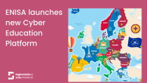 A map of Europe designed by ENISA on pink background with text. Text reads 'ENISA launches new Cyber Education Platform'.