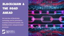 An image of a digital chain on a futuristic purple background, with text. Text reads: "Blockchain and the road ahead: overview of blockchain technology and its potential to transform financial markets, the banking sector, and government processes."