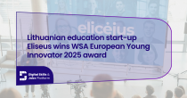 Lietuvos švietimo startuolis „Elicėjus“ laimėjo „WSA European Young Innovator 2025“ apdovanojimą