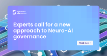 Experts call for a new approach to Neuro-AI governance
