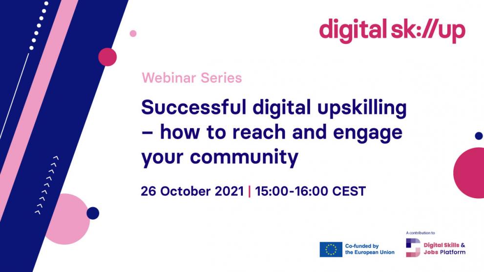 Successful digital upskilling – how to reach and engage your community title of the webinar and information in violet on a white background. round and sloping purple and fucsia shapes on the left and right border.