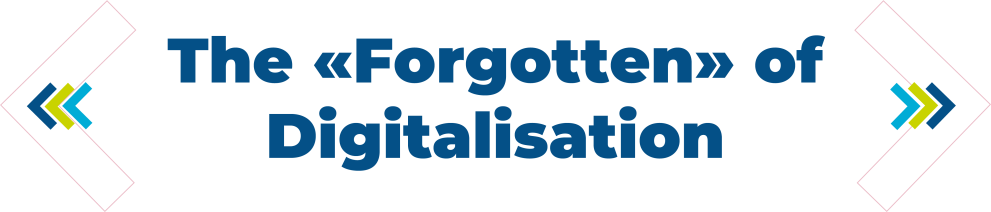 © Lifelong Learning Platform Text and graphics on transparent background. Text reads "The 'Forgotten' of Digitalisation'. Text is framed by four 90 degree angles on each side. One is larger than the rest and is an outline in light red. The other angles are smaller and are dark blue, green, and light blue.