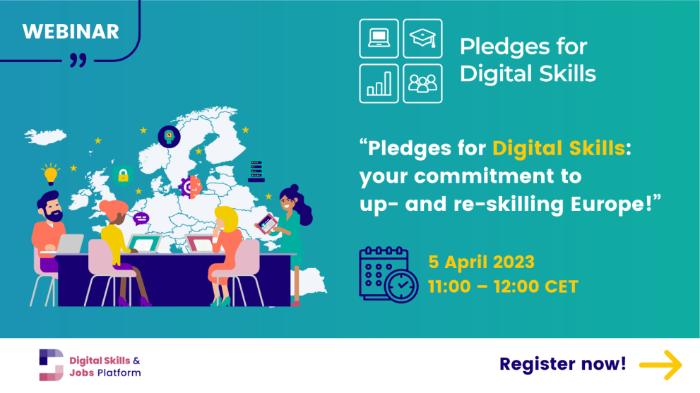 Pledges for digital skills – your commitment to up- and re-skilling! Pledges for digital skills – your commitment to up- and re-skilling!