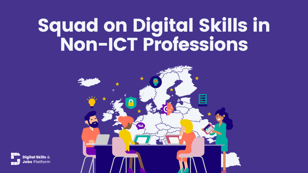  Decorative image with illustration of Europe map and people working in front of it. Banner states: Squad on Digital Skills in Non-ICT Professions