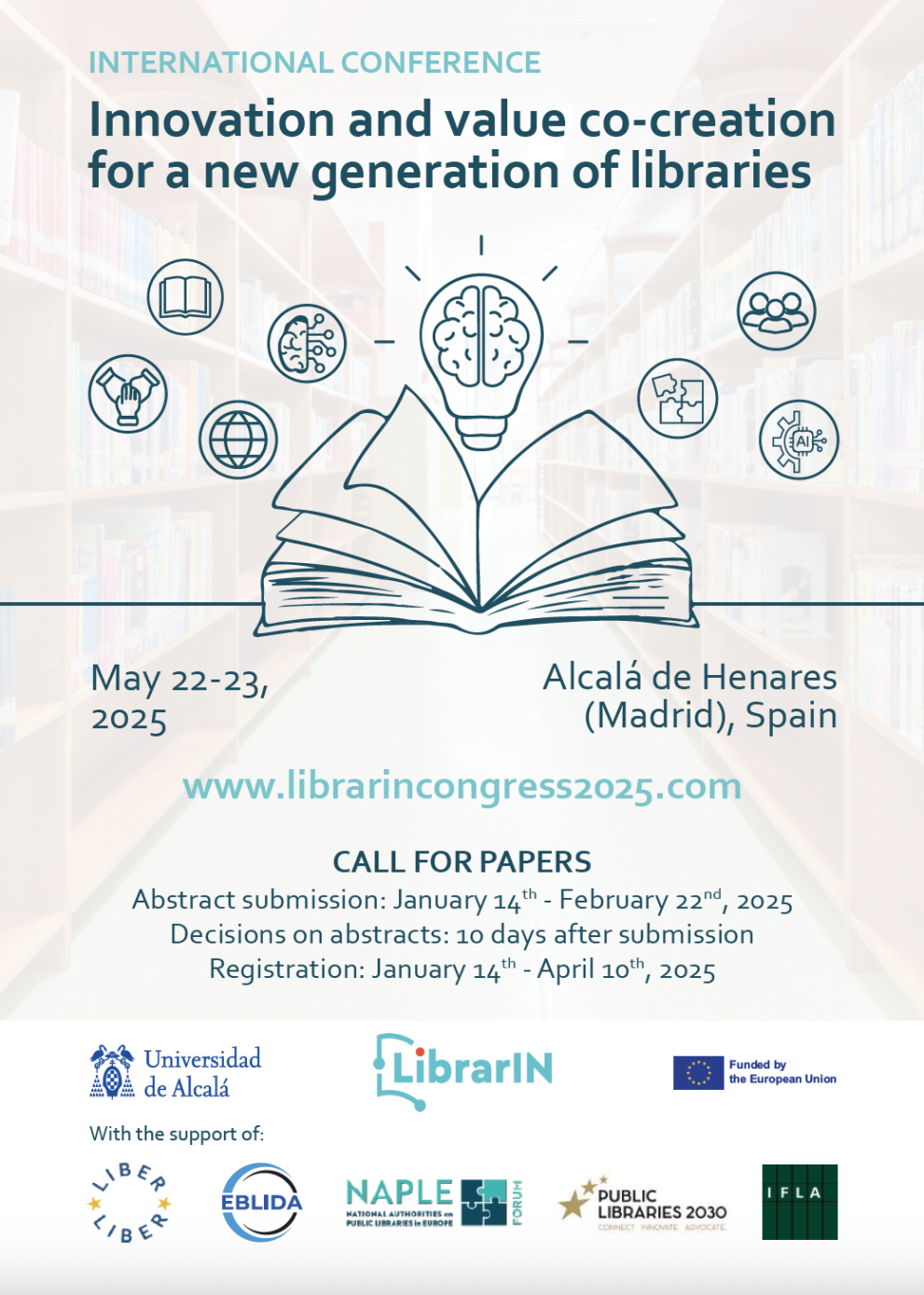 LibrarIN Conference: Innovation and value co-creation for a new generation of libraries LibrarIN Conference: Innovation and value co-creation for a new generation of libraries