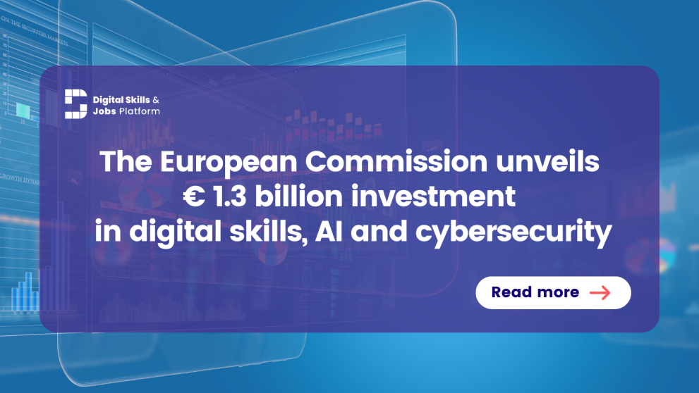 EU Commission unveils EUR 1.3 billion investment in digital skills, AI and cybersecurity EU Commission unveils EUR 1.3 billion investment in digital skills, AI and cybersecurity