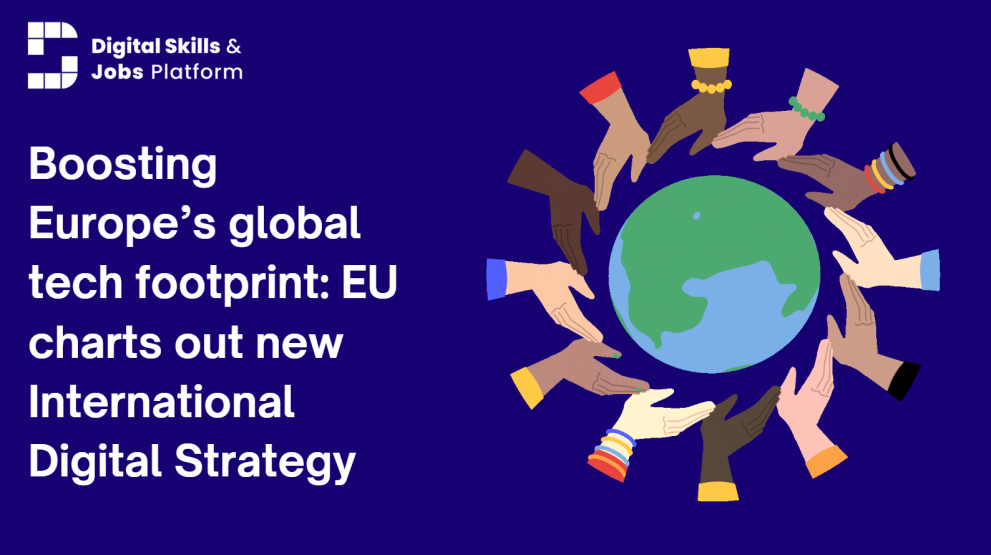 A vector image of several hands holding the globe together on dark-blue background, with white text. Text reads: "Boosting Europe’s global tech footprint: EU charts out new International Digital Strategy"