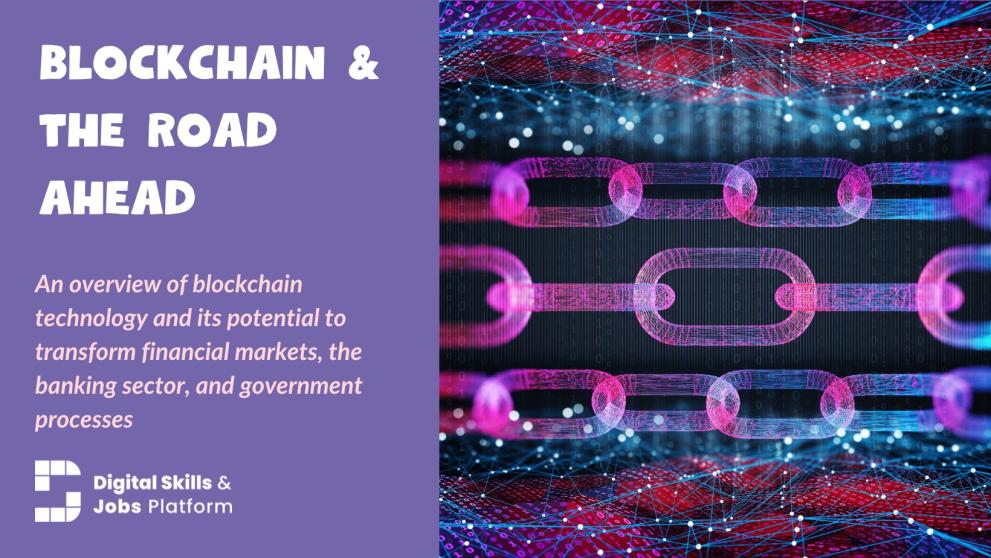 An image of a digital chain on a futuristic purple background, with text. Text reads: "Blockchain and the road ahead: overview of blockchain technology and its potential to transform financial markets, the banking sector, and government processes." An image of a digital chain on a futuristic purple background, with text. Text reads: "Blockchain and the road ahead: overview of blockchain technology and its potential to transform financial markets, the banking sector, and government processes."