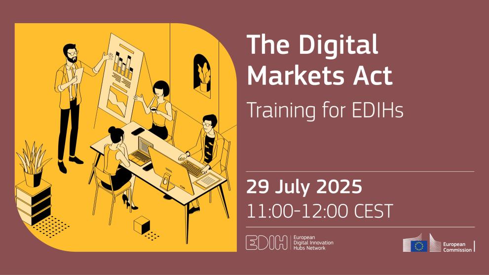 The image is an invitation for the The Digital Markets Act – Training for EDIHs webinar organised by European Digital Innovation Hubs Network.