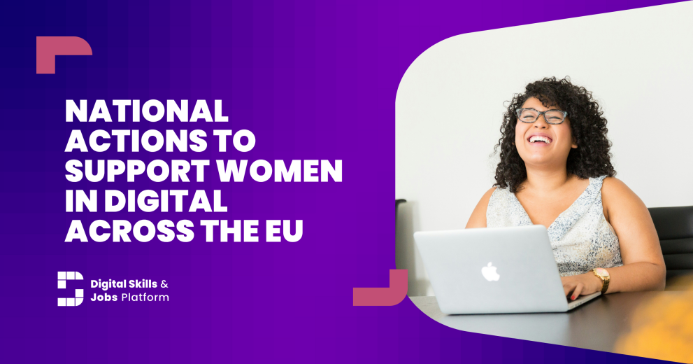 national actions to support women in digital across the EU national actions to support women in digital across the EU