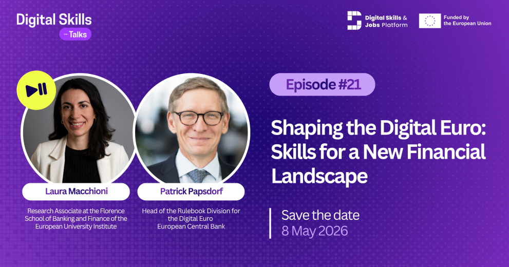 Digital Skills Talks 21st episode ''Shaping the Digital Euro: Skills for a New Financial Landscape'' 