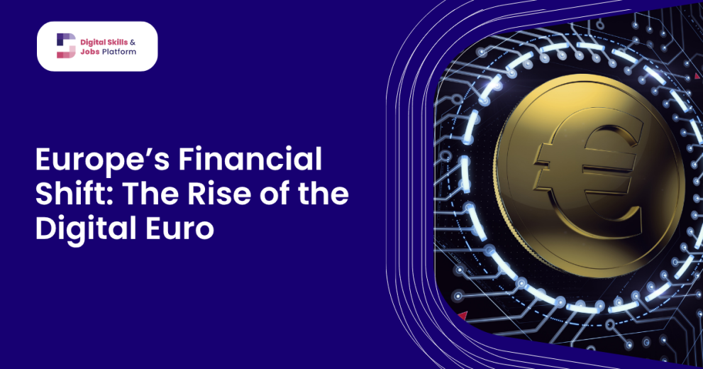 Europe’s Financial Shift: The Rise of the Digital Euro