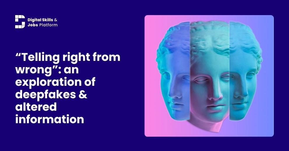 3D image of an ancient sculpture on dark blue background, with white text. Text reads: "“Telling right from wrong”: an exploration of deepfakes & altered information"