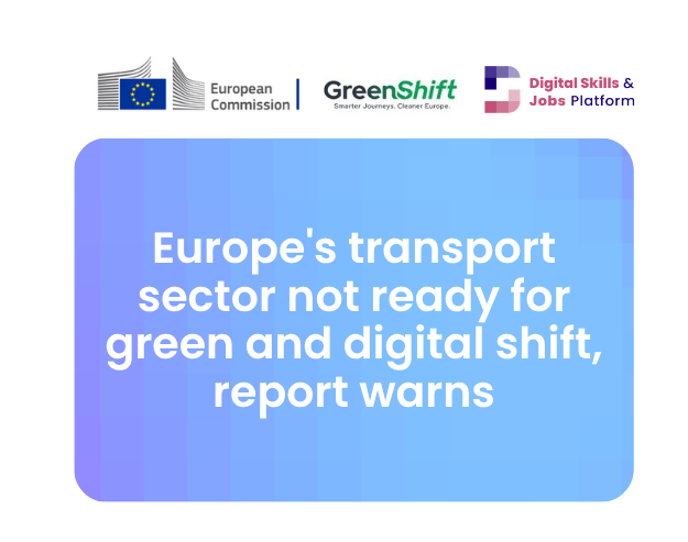 Europe's transport sector not ready for green and digital shift