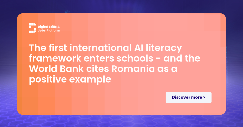 The first international AI literacy framework enters schools - and the World Bank cites Romania as a positive example