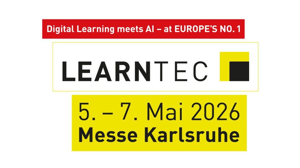 Announcement of the trade fair LEARNTEC, 5th to 7th May in Karlsruhe,  focusing on “Digital Learning meets AI”
