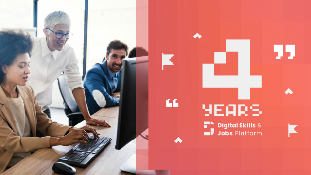 Digital Skills & Jobs Paltform 4 years anniversary