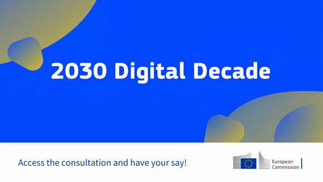 European Commission Launches Public Consultation on Digital Decade 2030 