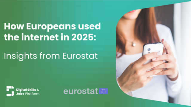 "How Europeans use the internet in 2025: insights from Eurostat"