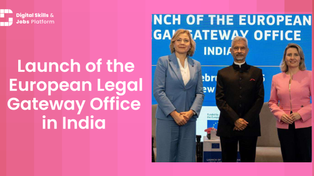 Launch of the European Legal Gateway Office in India 