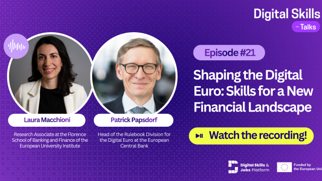 Digital Skills Talks 21st episode ''Shaping the Digital Euro: Skills for a New Financial Landscape'' 