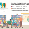 ADELE project logo in top left corner with ADELE project website under. Text reads "boosting the digital readiness of public libraries with the ADELE tool. February 28 2023 14:00 - 18:00 CET. Muntpunt Library, Literair Salon. Registration open until 20 February 2023" Drawing of people learning in a library with a board that reads "learn digital skills at your library"