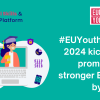 A green banner with an illustration of a young woman graduating in tech. Text next to illustration reads: "EU Youth Week kicks off, promising a stronger Europe by 2030"