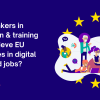 Education and policymakers Digital Brief banner, blue background with text and people illustration with EU stars 