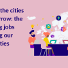 Smart Cities_Deep_Dive Banner with pink background and people in front of a digital map. 