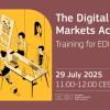 The image is an invitation for the The Digital Markets Act – Training for EDIHs webinar organised by European Digital Innovation Hubs Network.