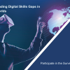 Understanding Digital Skills Gaps in Virtual Worlds: Participate in the Survey