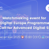 Matchmaking Event for the 9th round of the Advanced Digital Skills Call for Proposals 