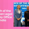 Launch of the European Legal Gateway Office in India 