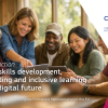 From Vision to Action: Empowering Skills Development, Capacity Building and Inclusive Learning for Europe’s Digital Future