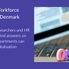 A digital image on purple background, with text. Text reads: Digital Workforce Board: Leaders, researchers and HR specialists find answers on how HR departments best support digitalisation