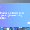 DNSC Digital Vigilance Test: Check your cybersecurity knowledge