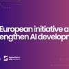 New European initiative aims to strengthen AI development