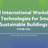 Second International Workshop on Digital Technologies for Smart and Sustainable Buildings
