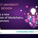 Background is dark to light purple gradient. Text reads "Connect University Online Session - Towards a new generation of blockchain. based services". Drawing of a lightbulb with various people standing on light and dark pink, purple, and white cubes. White band at bottom with Connect University logo and "14 December 2022 14:00-15:30"