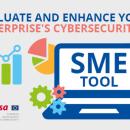 Evaluate and Enhance Your Enterprise's Cybersecurity - ENISA SMEs Tool 