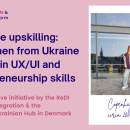 EU-Ukrainian Hub for Denmark | ReDI School of Digital Integration