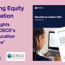 Powering equity in education: DSJP's highlights of the 2024 edition of OECD's report, Education at a glance. 