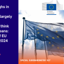 The EU flag waving on a blue background with text. Text reads: Breakthroughs in science & technology largely outweigh challenges, think most Europeans: highlights of the 2024 special EU Barometer 