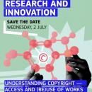 Understanding Copyright for research and innovation: access and (re)use of works