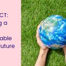 An image of two hands holding the Earth on a grass-green and pink background, with text. Text reads: "Beyond Green ICT: building a truly sustainable digital future"