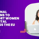 national actions to support women in digital across the EU national actions to support women in digital across the EU