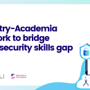 Call to industry and academia: join the Industry-Academia Network of the Cybersecurity Skills Academy